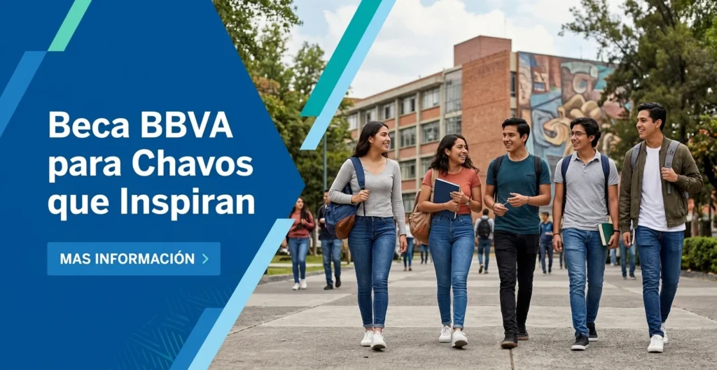 Beca BBVA para Chavos que Inspiran